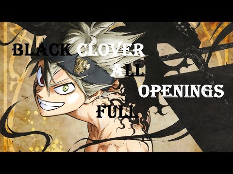 Black Clover All Openings 1-4 FULL